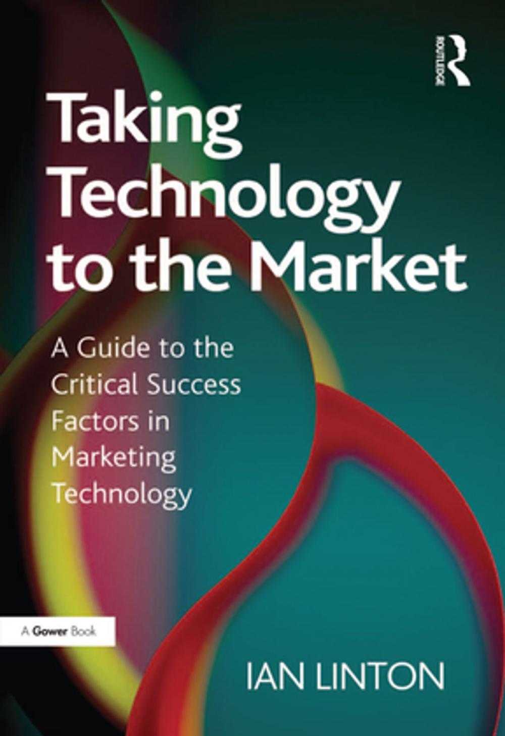 Big bigCover of Taking Technology to the Market