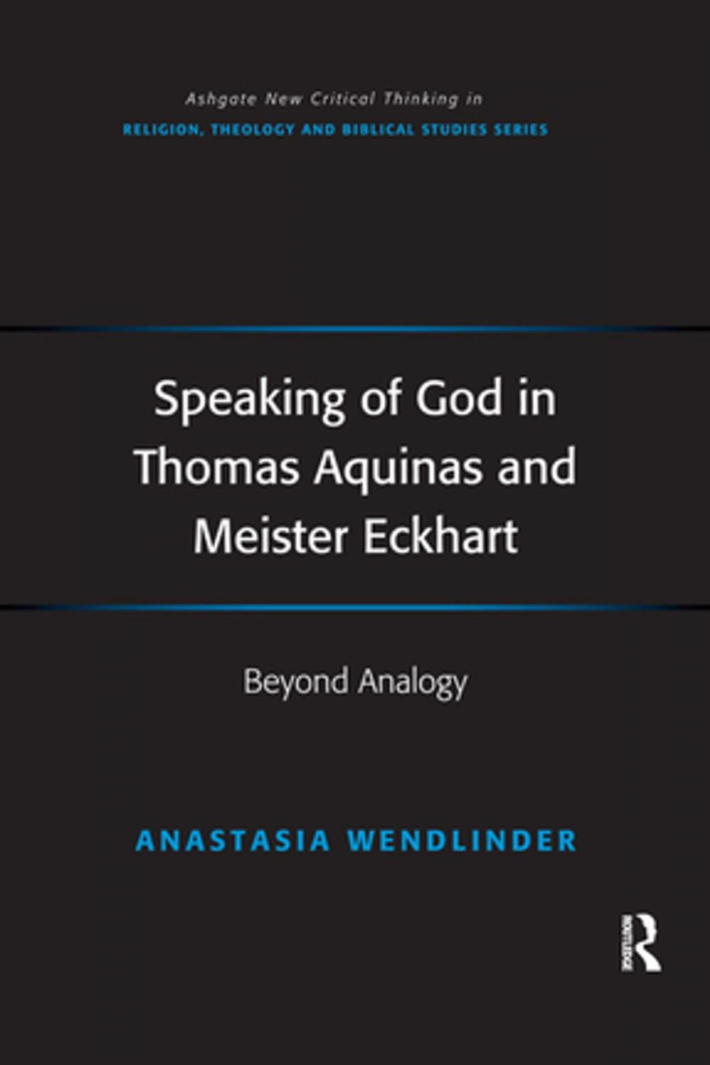 Big bigCover of Speaking of God in Thomas Aquinas and Meister Eckhart