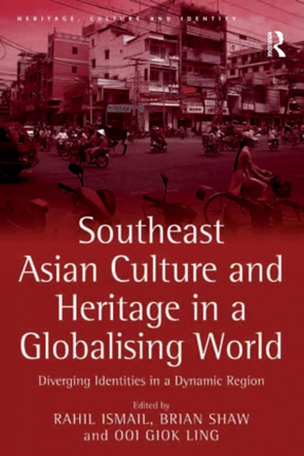 Big bigCover of Southeast Asian Culture and Heritage in a Globalising World