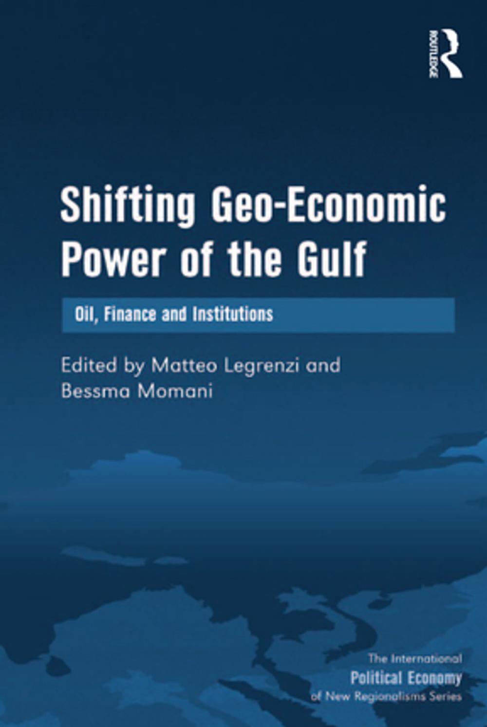 Big bigCover of Shifting Geo-Economic Power of the Gulf