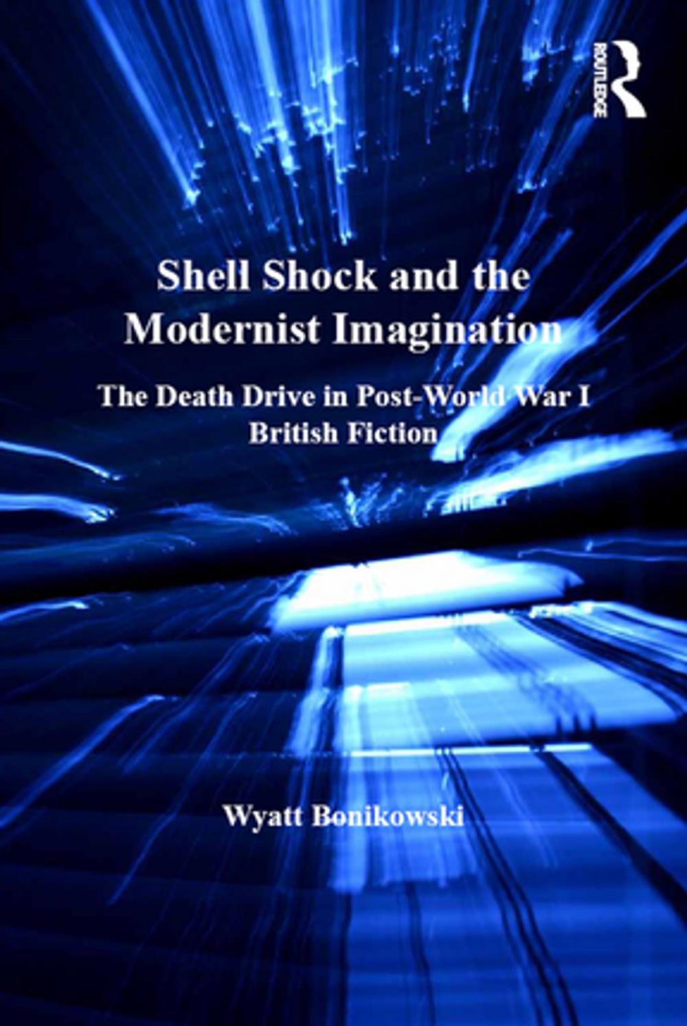 Big bigCover of Shell Shock and the Modernist Imagination