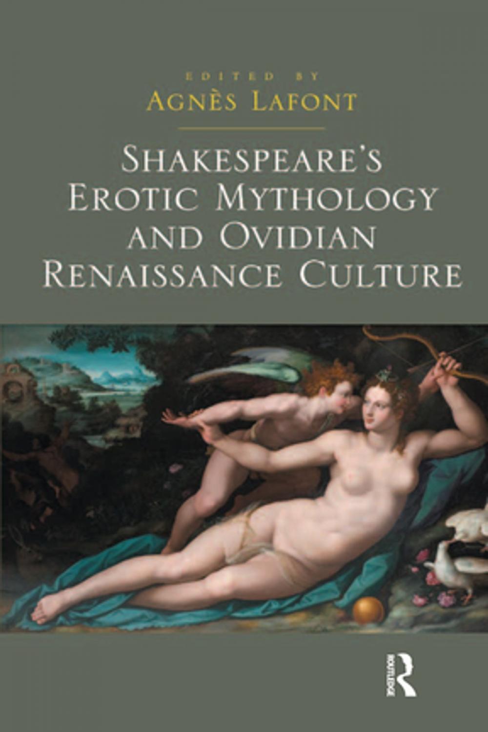 Big bigCover of Shakespeare's Erotic Mythology and Ovidian Renaissance Culture