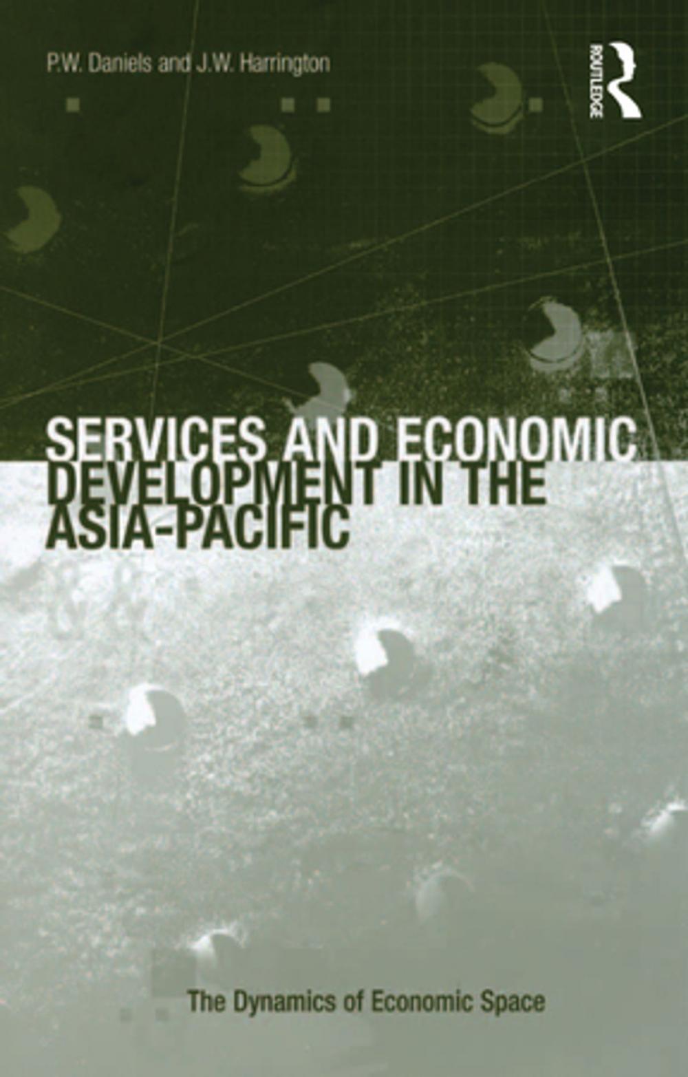 Big bigCover of Services and Economic Development in the Asia-Pacific