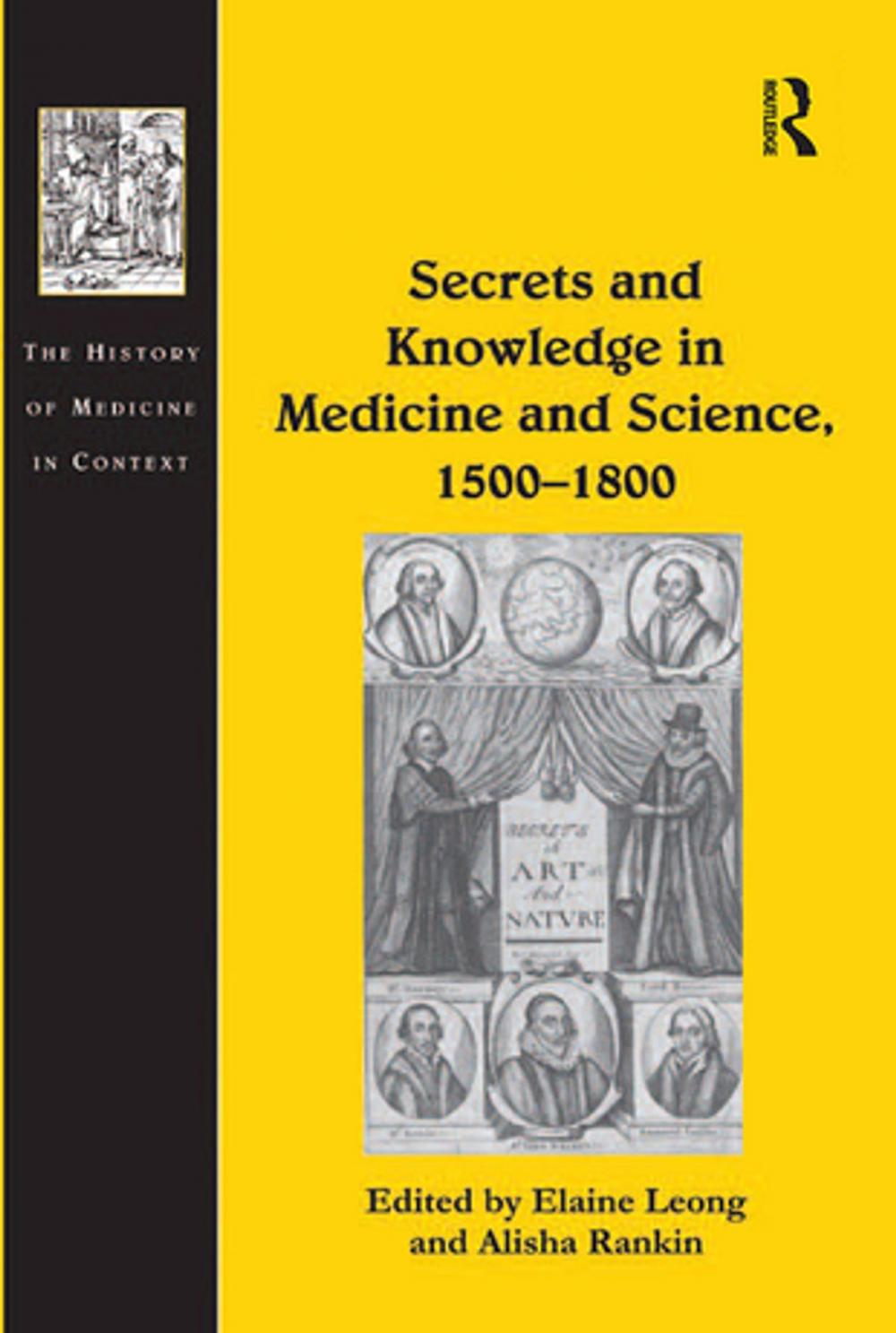 Big bigCover of Secrets and Knowledge in Medicine and Science, 1500–1800