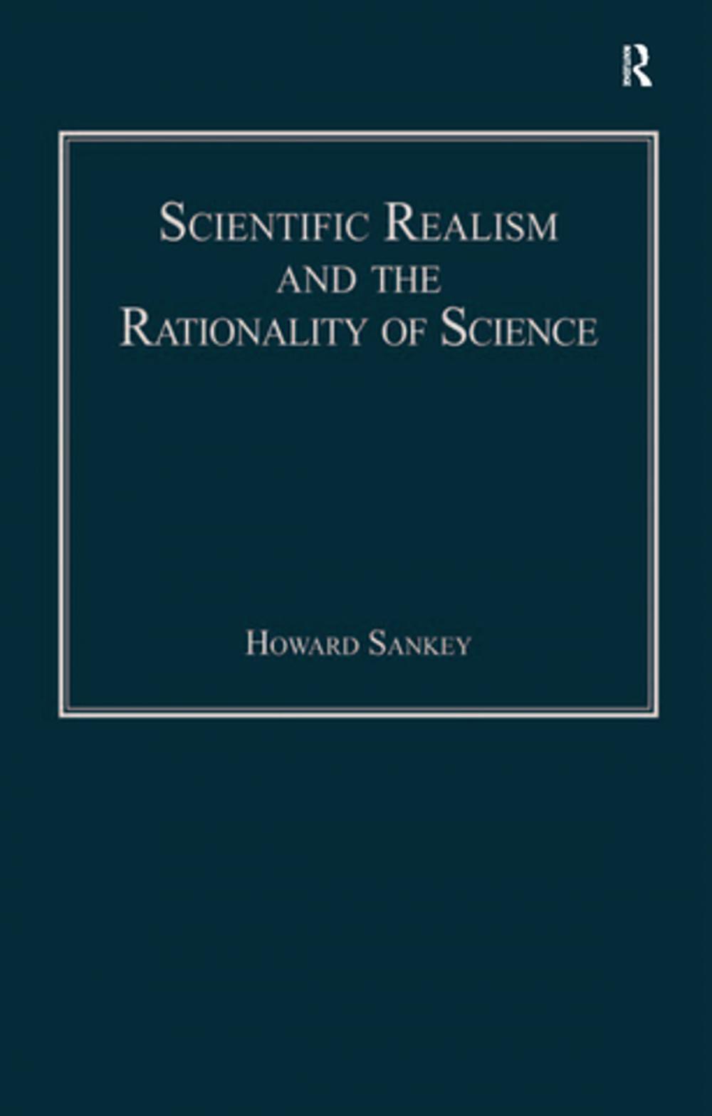 Big bigCover of Scientific Realism and the Rationality of Science