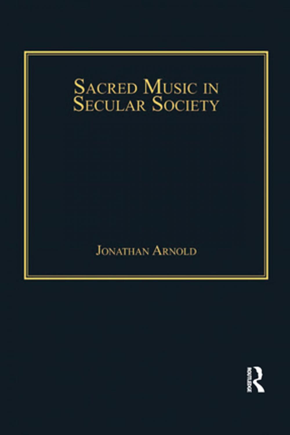 Big bigCover of Sacred Music in Secular Society