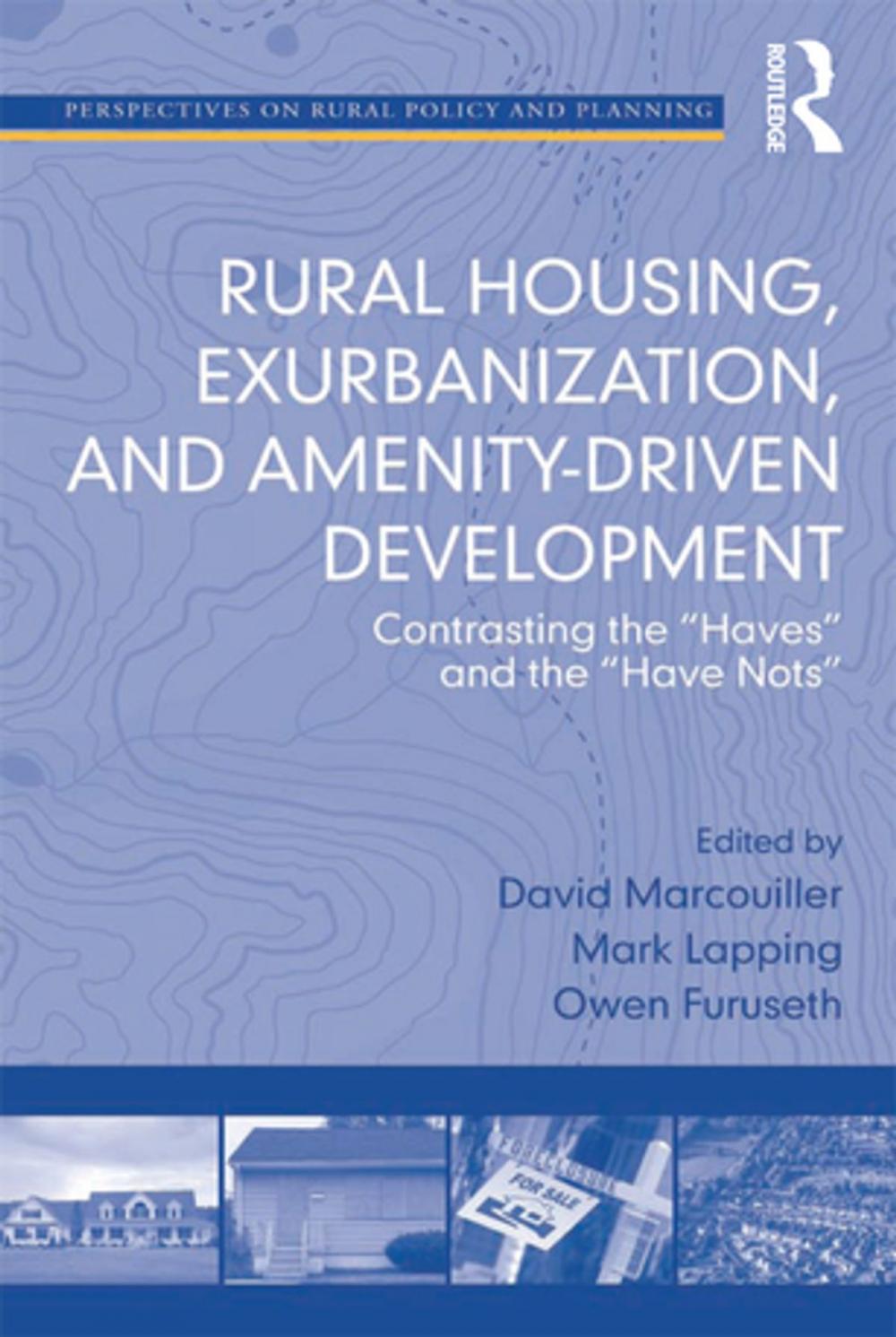 Big bigCover of Rural Housing, Exurbanization, and Amenity-Driven Development