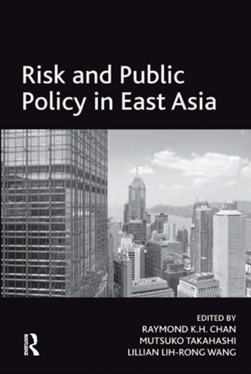 Big bigCover of Risk and Public Policy in East Asia