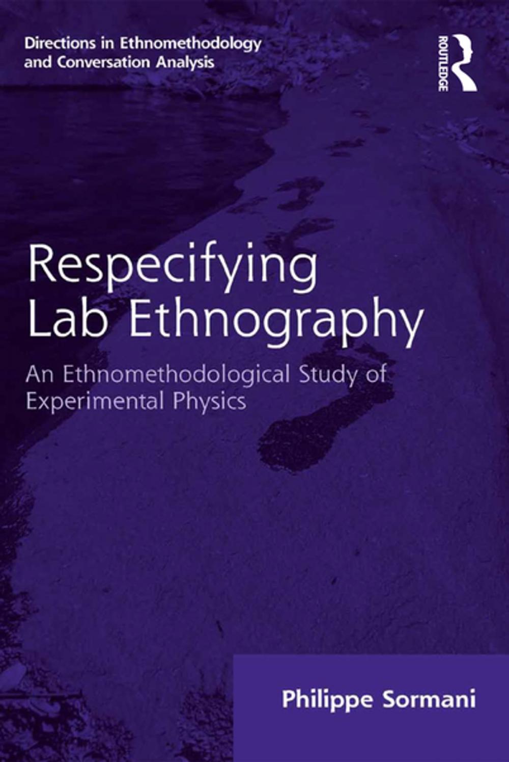 Big bigCover of Respecifying Lab Ethnography