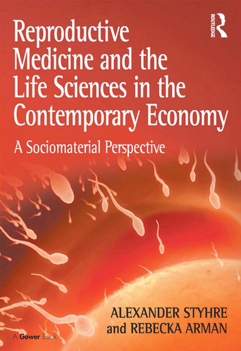 Big bigCover of Reproductive Medicine and the Life Sciences in the Contemporary Economy