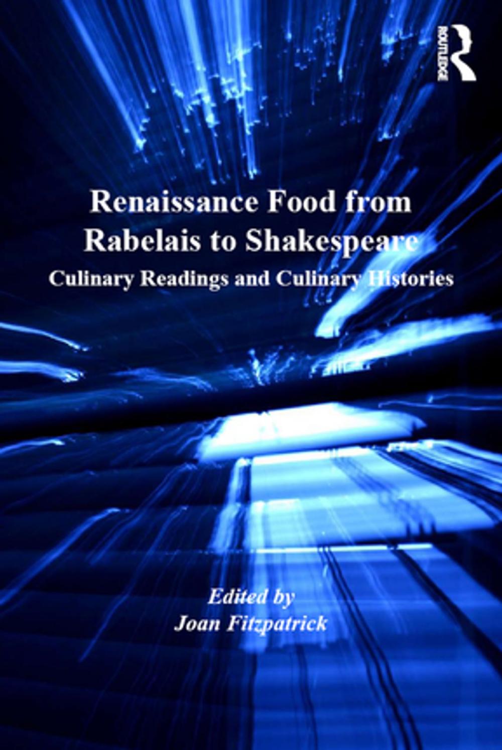 Big bigCover of Renaissance Food from Rabelais to Shakespeare