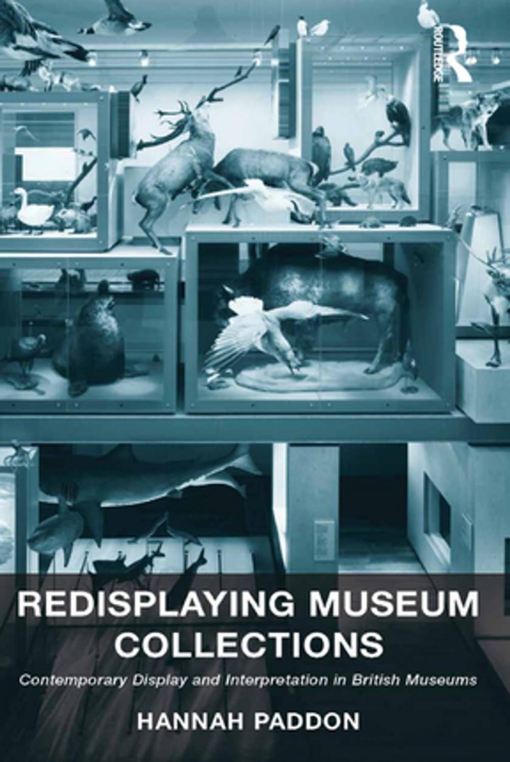 Big bigCover of Redisplaying Museum Collections