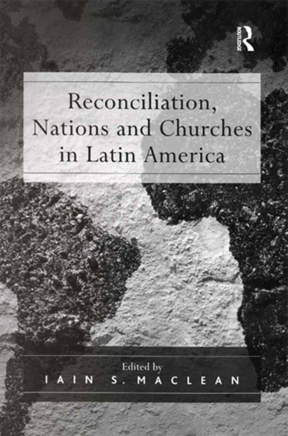 Big bigCover of Reconciliation, Nations and Churches in Latin America