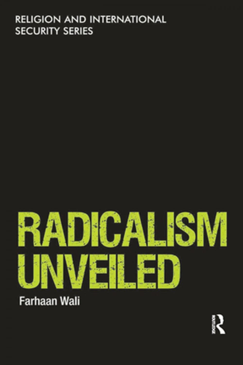 Big bigCover of Radicalism Unveiled