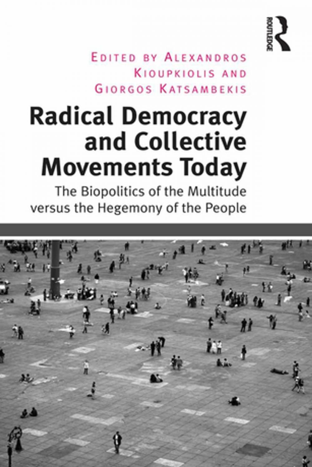 Big bigCover of Radical Democracy and Collective Movements Today