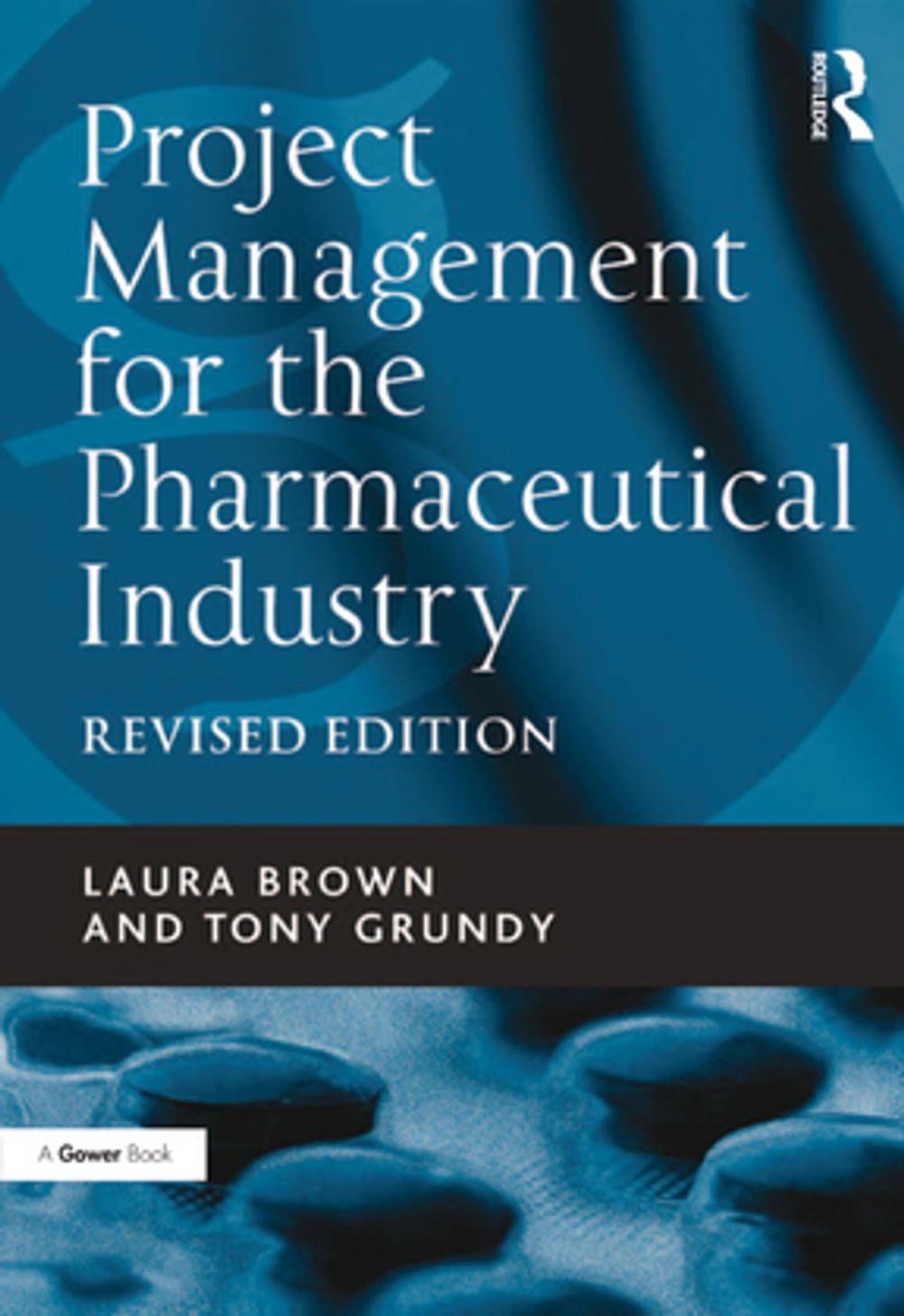 Big bigCover of Project Management for the Pharmaceutical Industry