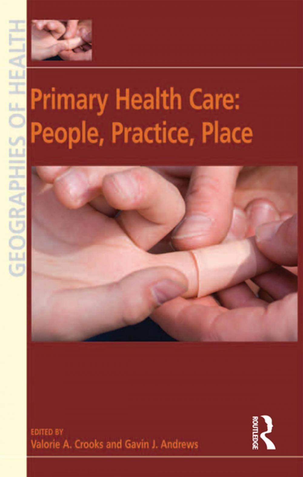 Big bigCover of Primary Health Care: People, Practice, Place