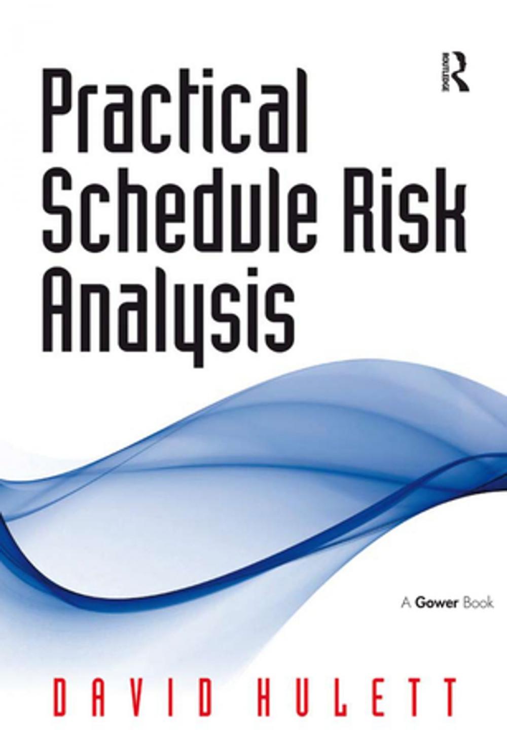 Big bigCover of Practical Schedule Risk Analysis