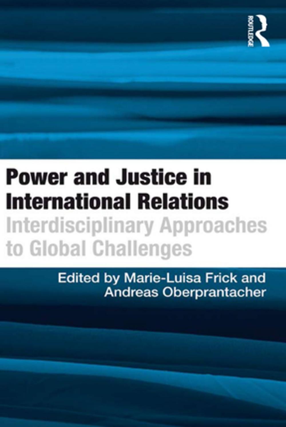 Big bigCover of Power and Justice in International Relations