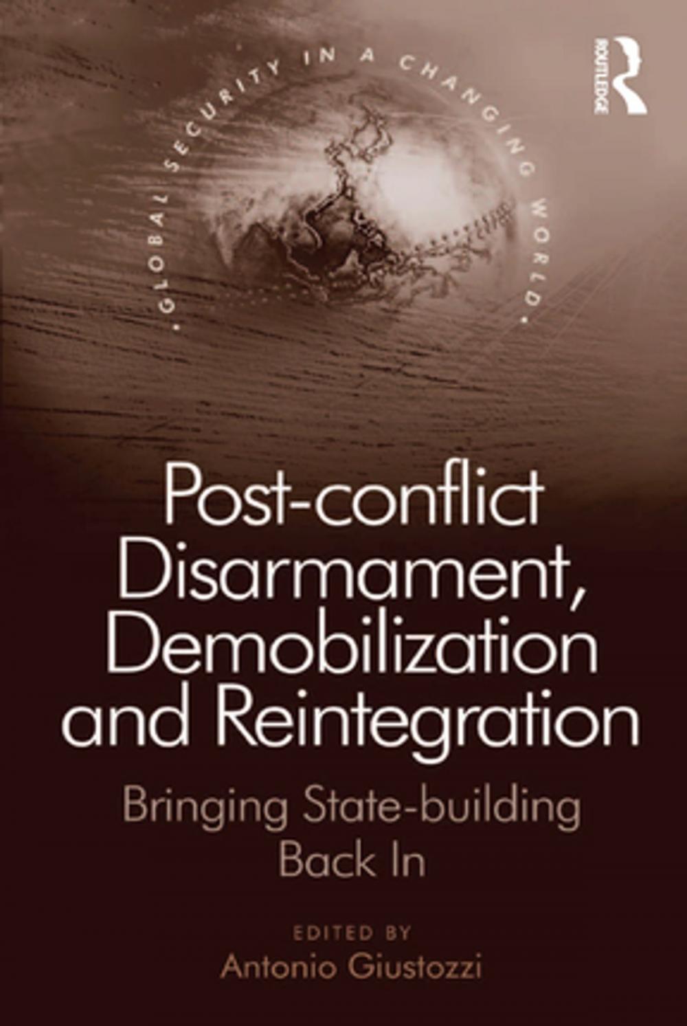 Big bigCover of Post-conflict Disarmament, Demobilization and Reintegration