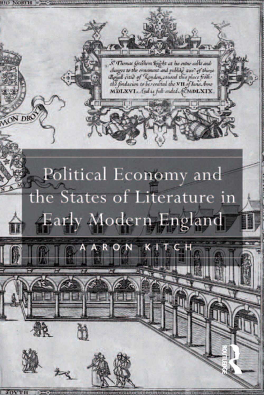 Big bigCover of Political Economy and the States of Literature in Early Modern England