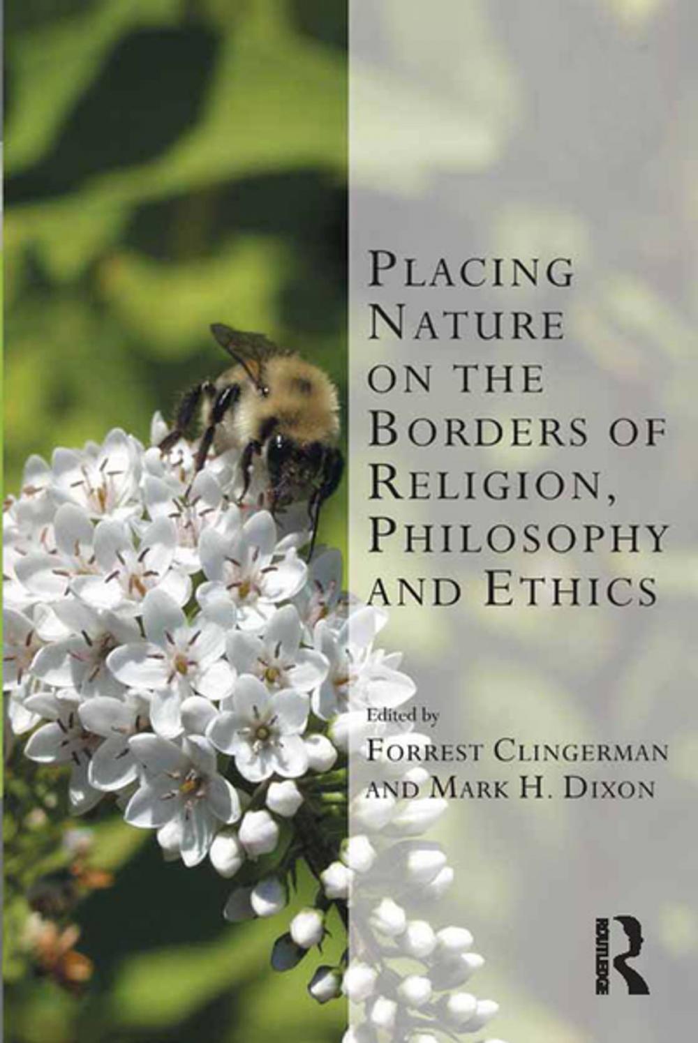 Big bigCover of Placing Nature on the Borders of Religion, Philosophy and Ethics