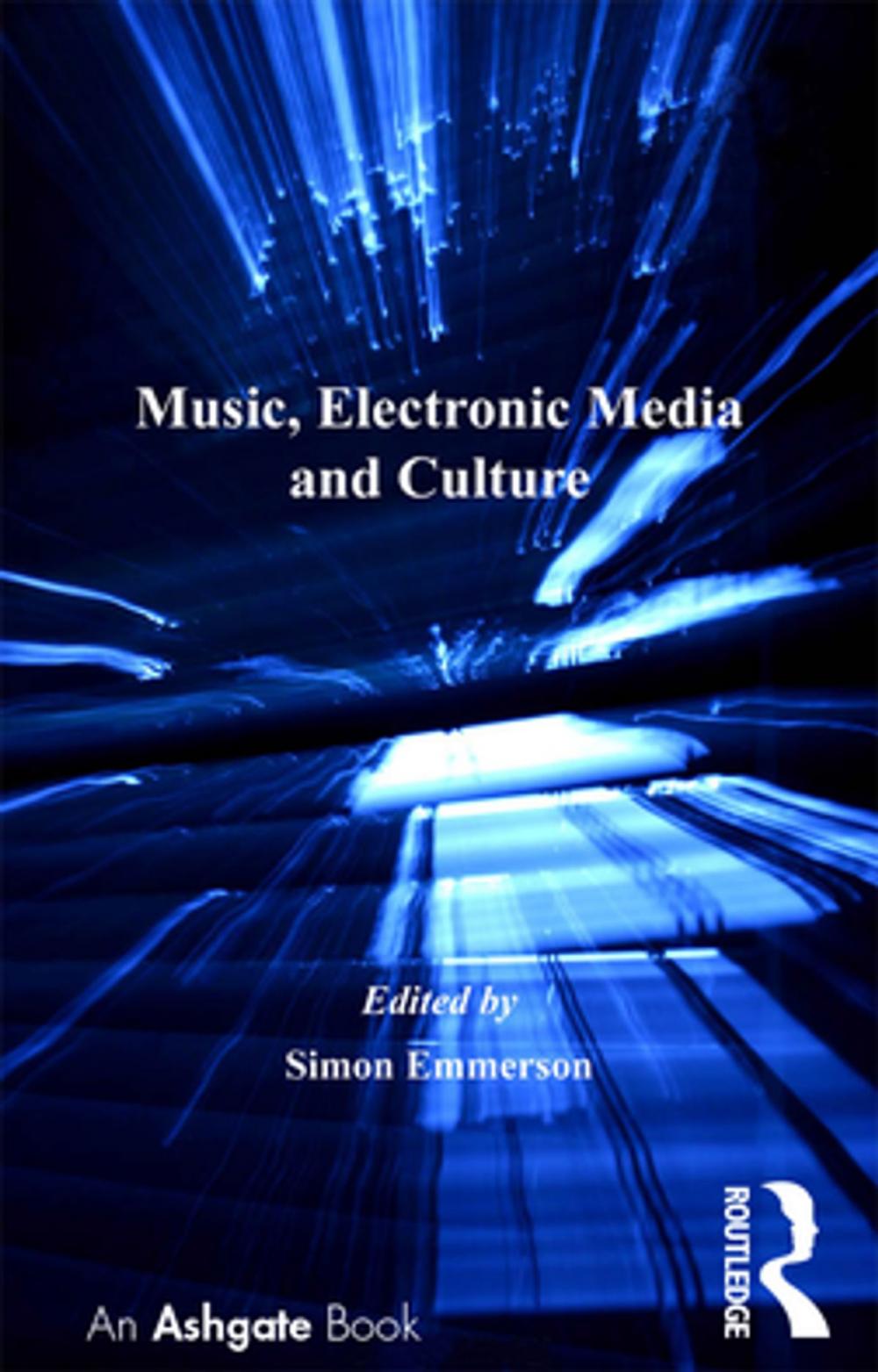 Big bigCover of Music, Electronic Media and Culture