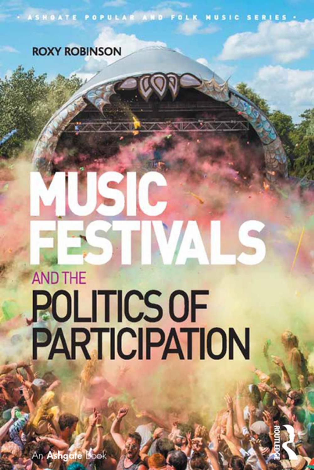 Big bigCover of Music Festivals and the Politics of Participation