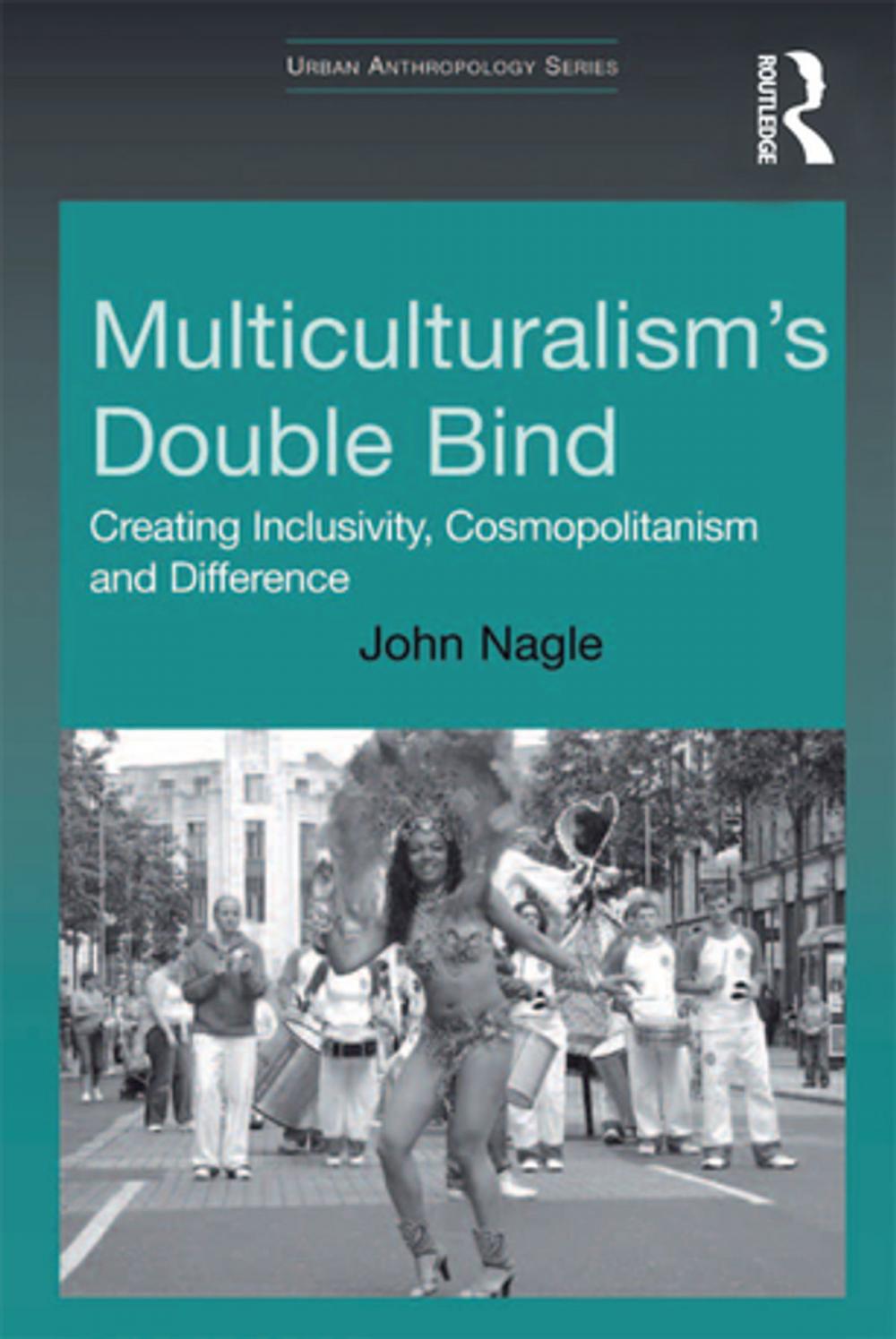 Big bigCover of Multiculturalism's Double-Bind