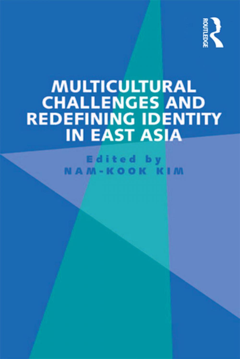 Big bigCover of Multicultural Challenges and Redefining Identity in East Asia