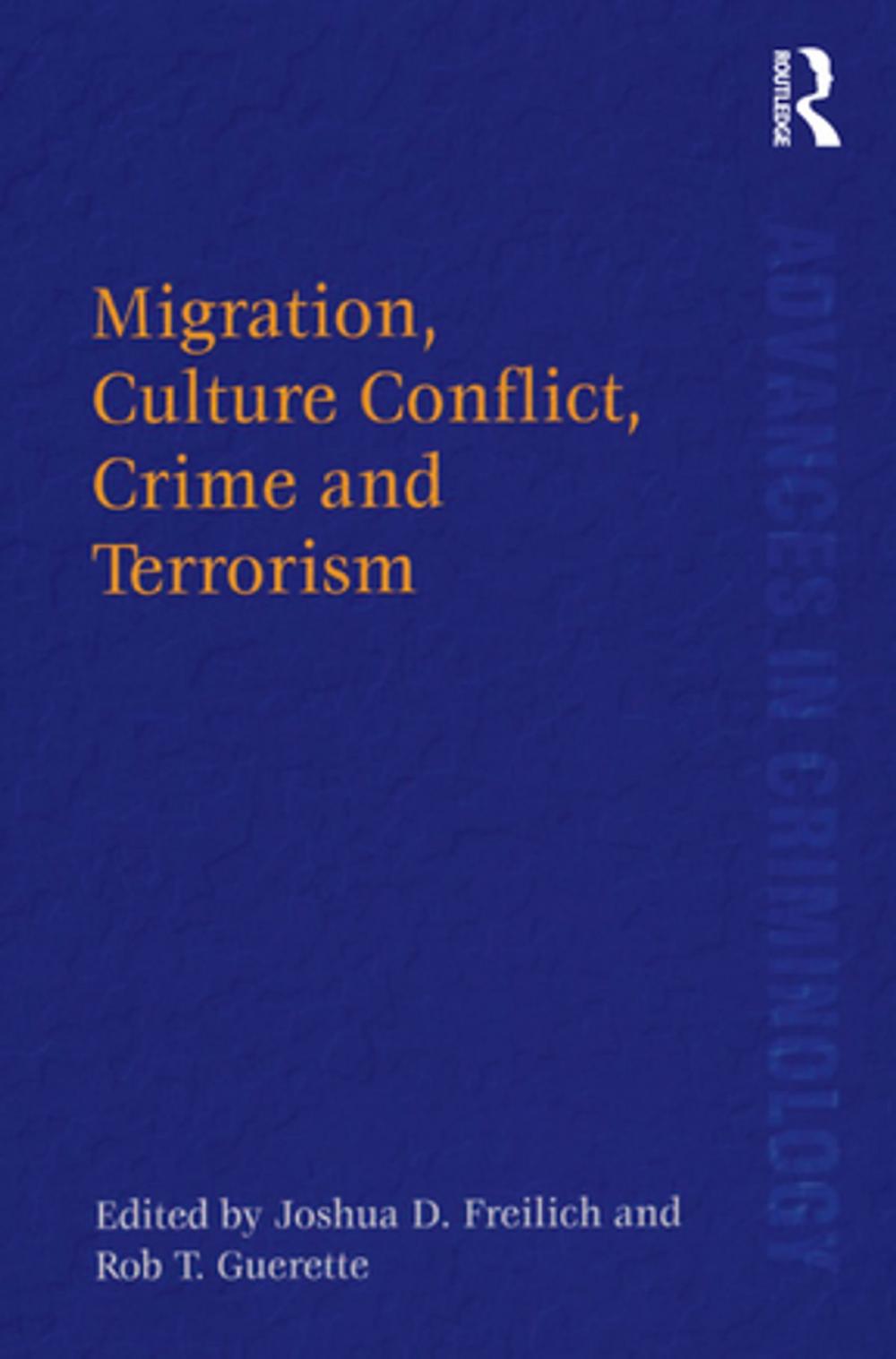 Big bigCover of Migration, Culture Conflict, Crime and Terrorism