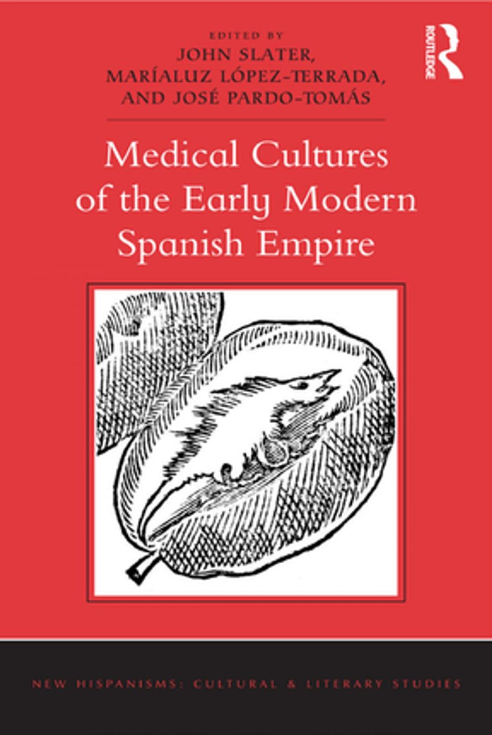 Big bigCover of Medical Cultures of the Early Modern Spanish Empire