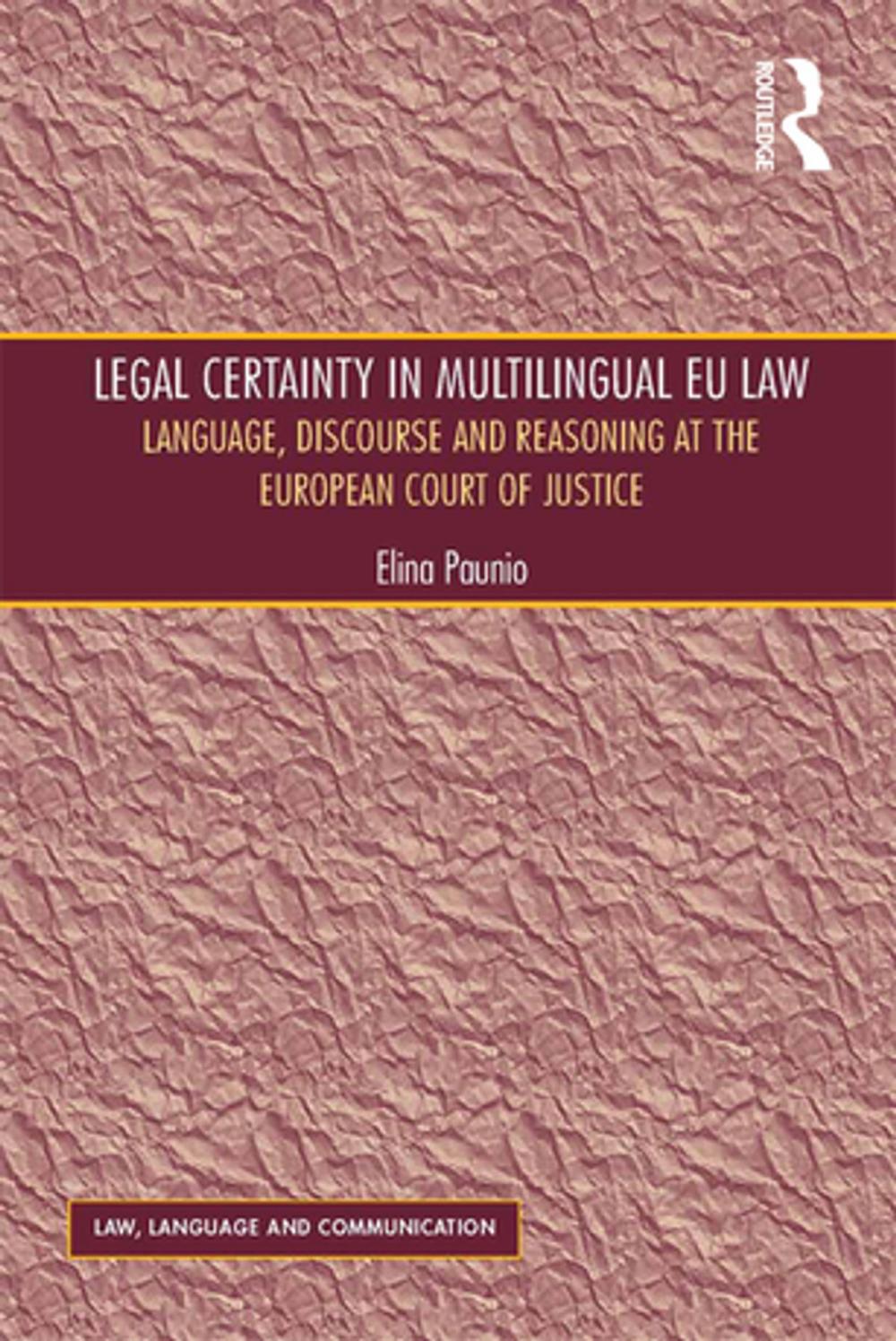 Big bigCover of Legal Certainty in Multilingual EU Law