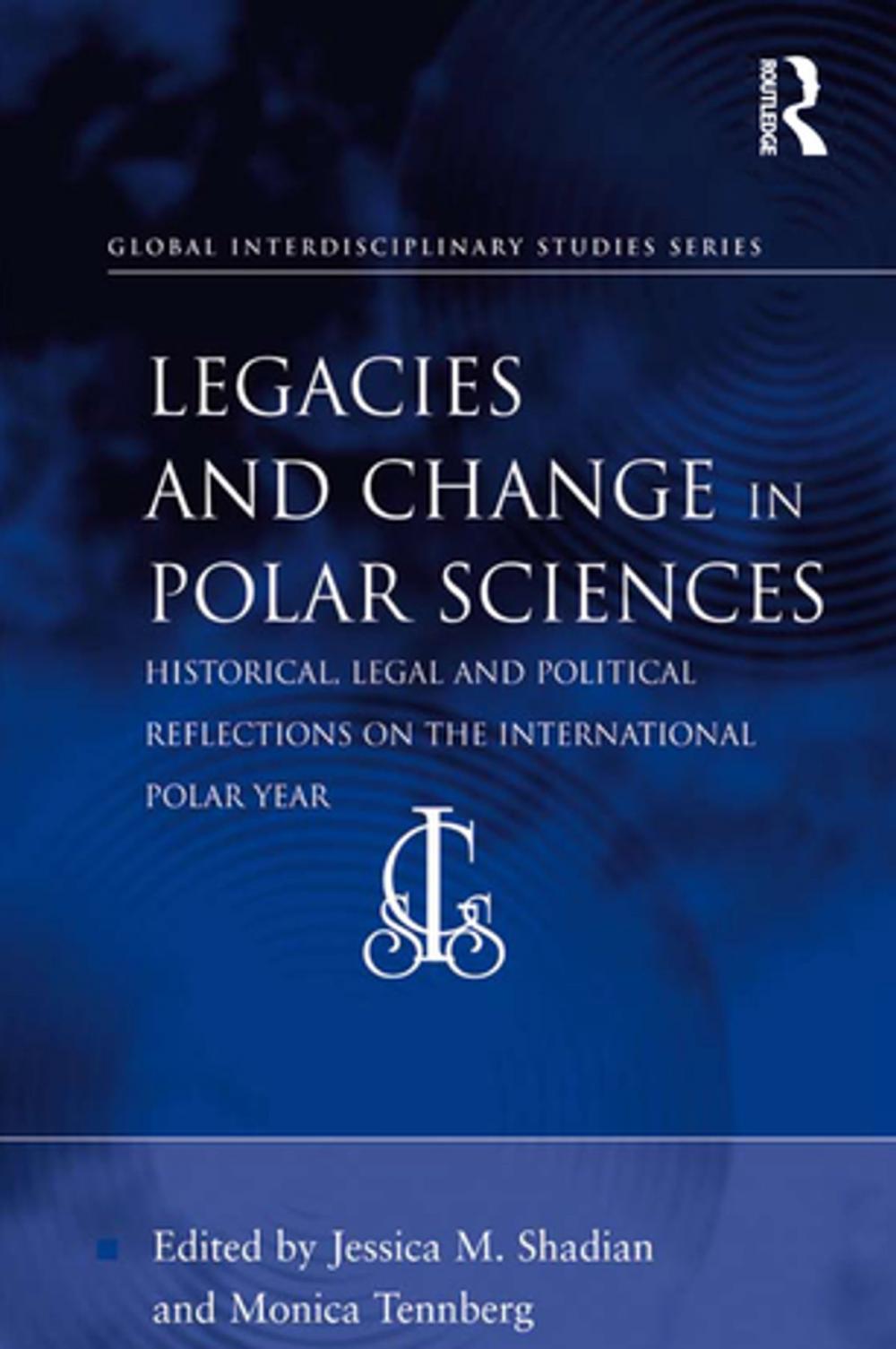 Big bigCover of Legacies and Change in Polar Sciences