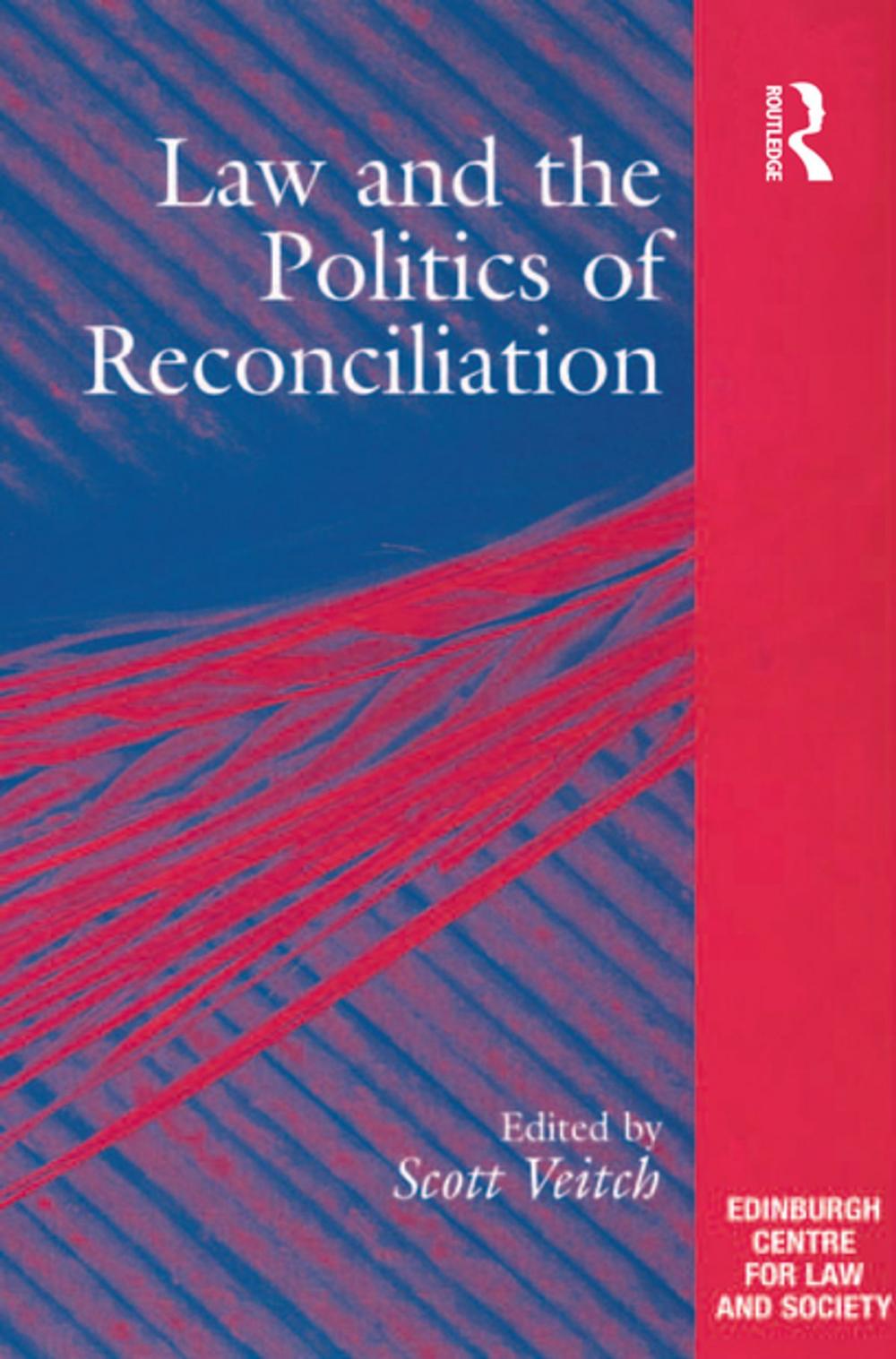 Big bigCover of Law and the Politics of Reconciliation