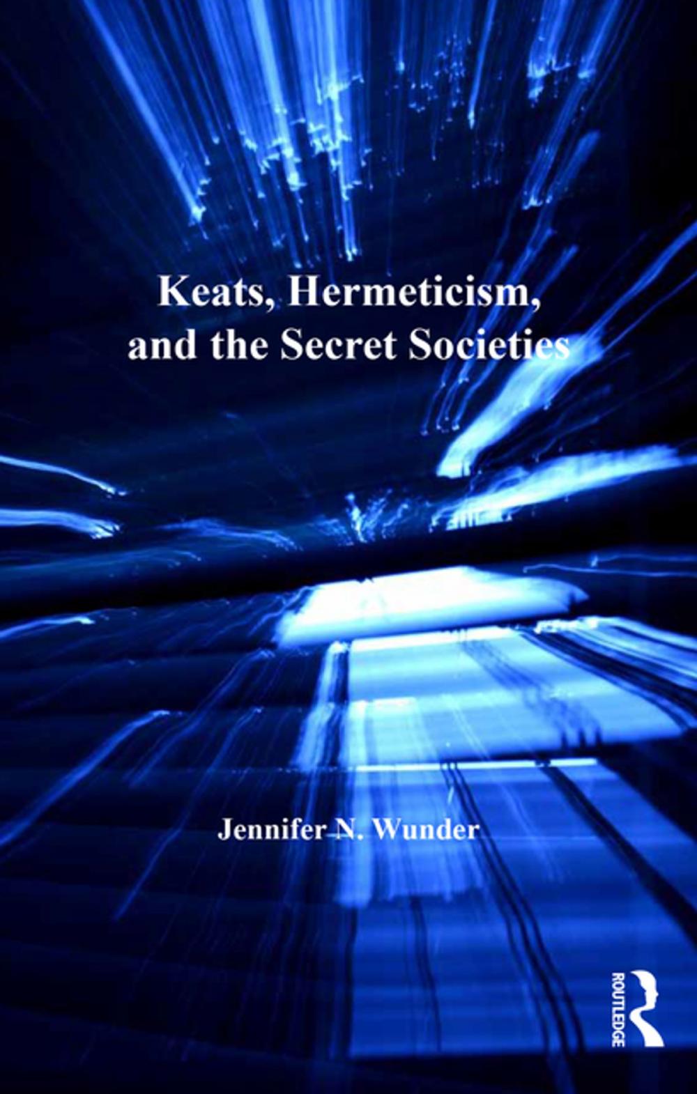 Big bigCover of Keats, Hermeticism, and the Secret Societies