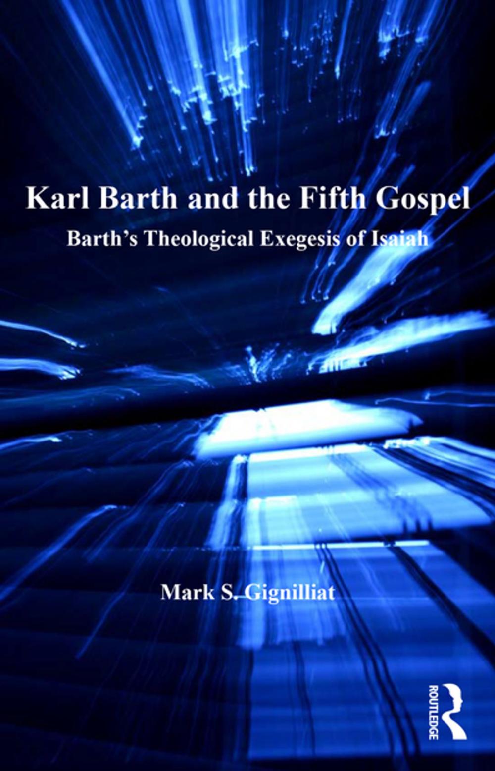 Big bigCover of Karl Barth and the Fifth Gospel