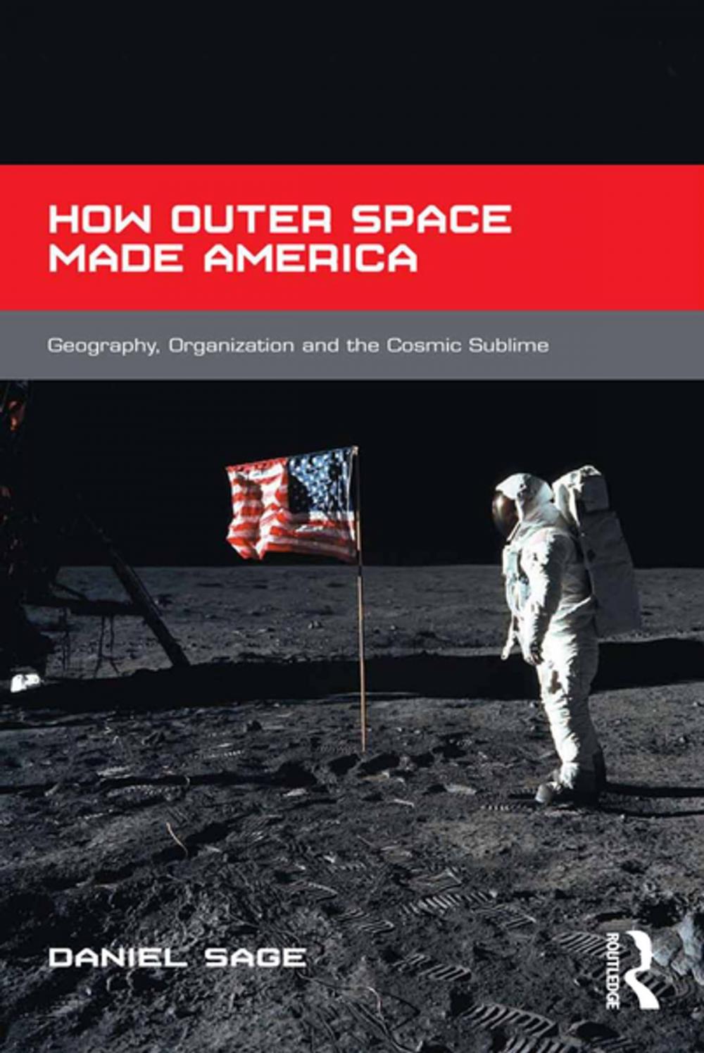 Big bigCover of How Outer Space Made America