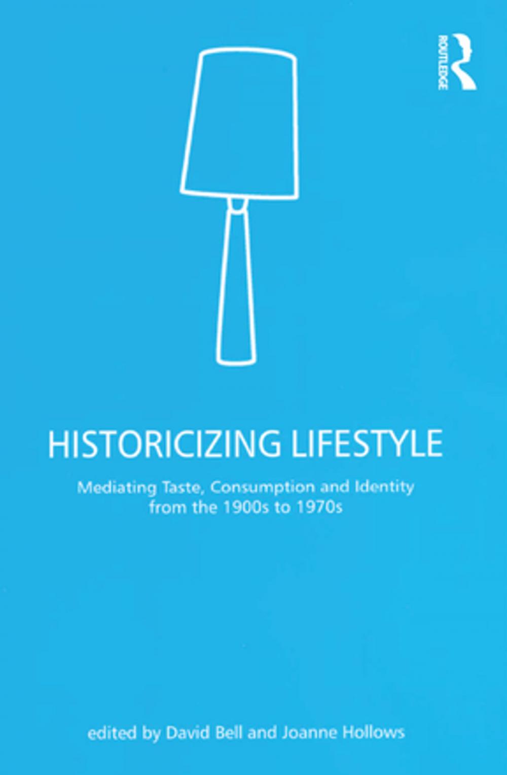 Big bigCover of Historicizing Lifestyle