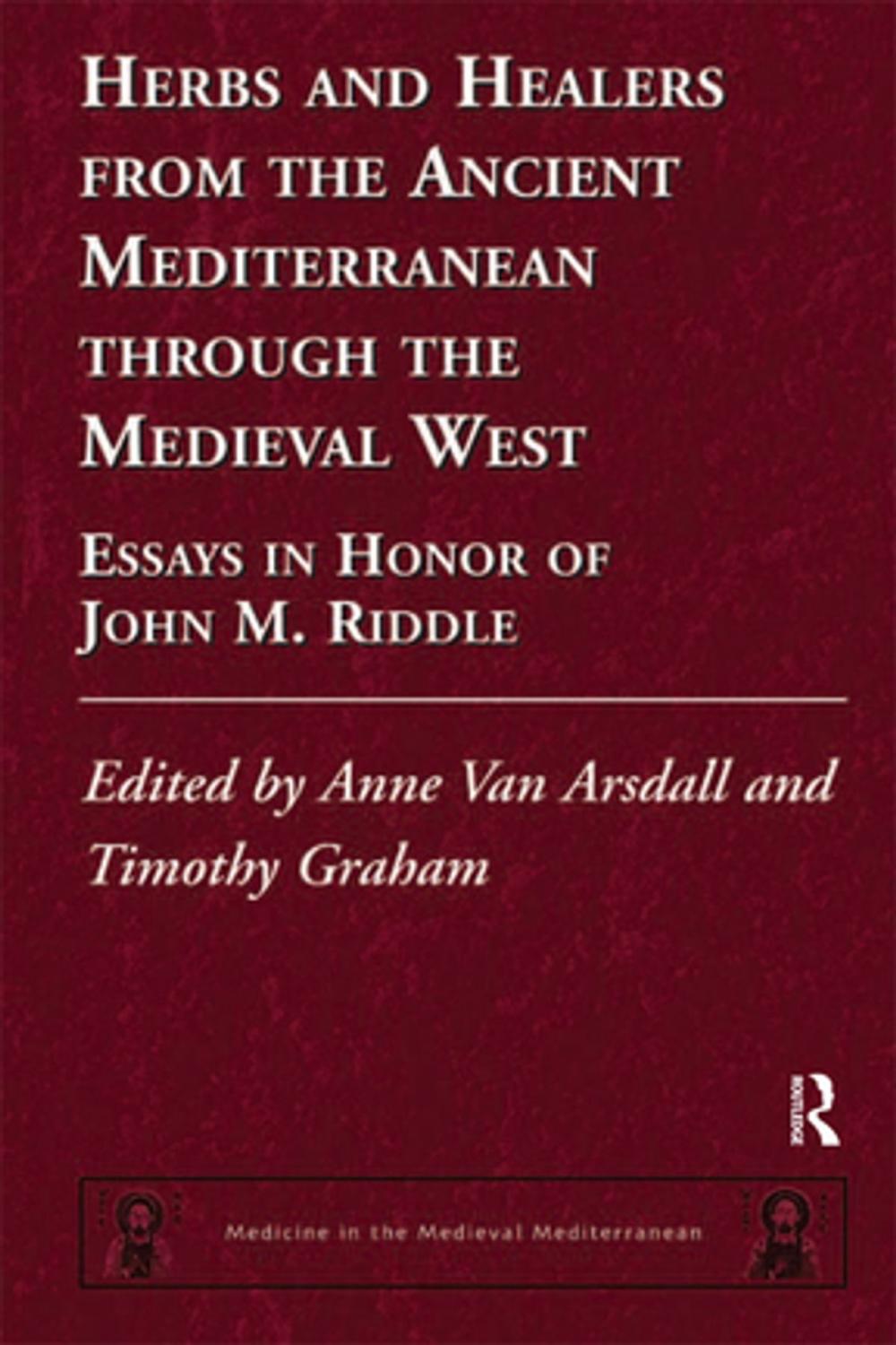 Big bigCover of Herbs and Healers from the Ancient Mediterranean through the Medieval West