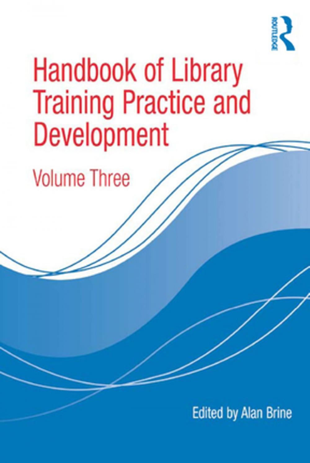 Big bigCover of Handbook of Library Training Practice and Development