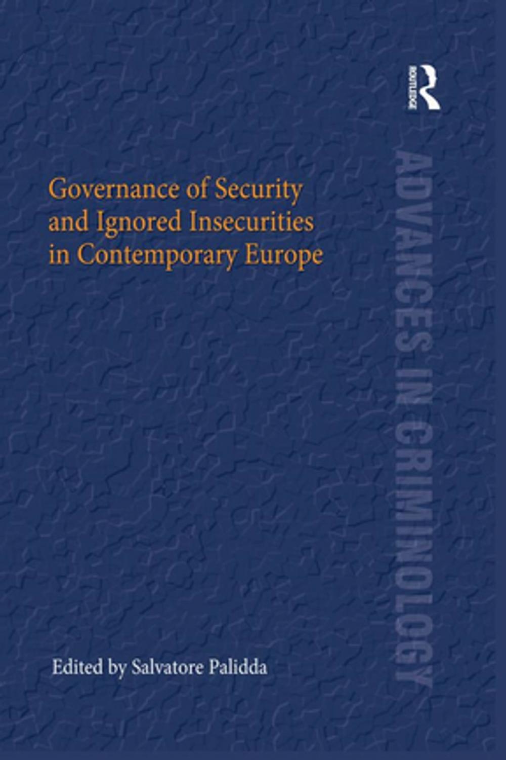 Big bigCover of Governance of Security and Ignored Insecurities in Contemporary Europe