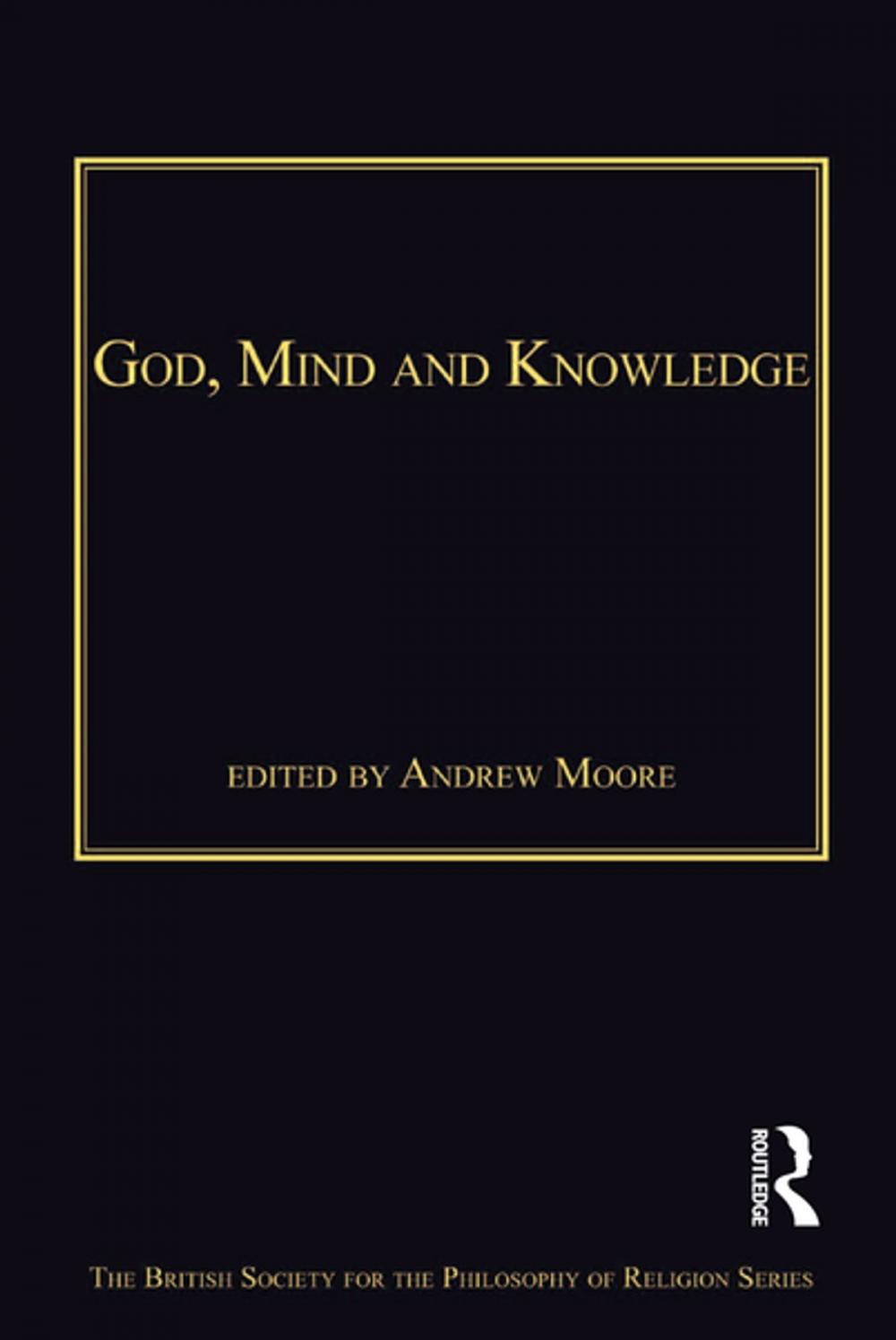 Big bigCover of God, Mind and Knowledge