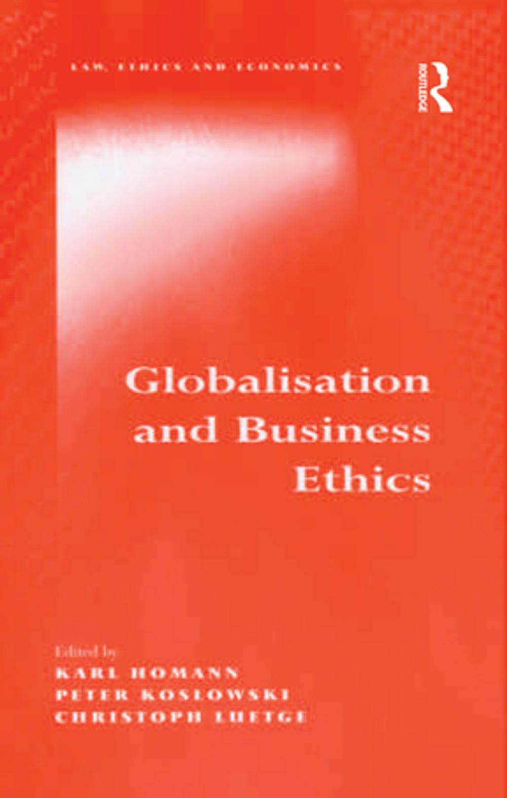 Big bigCover of Globalisation and Business Ethics