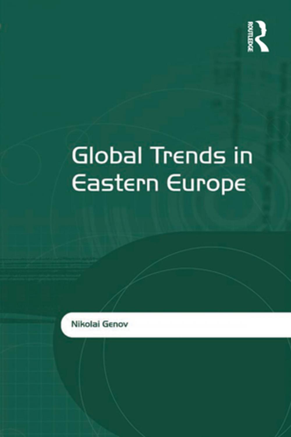 Big bigCover of Global Trends in Eastern Europe