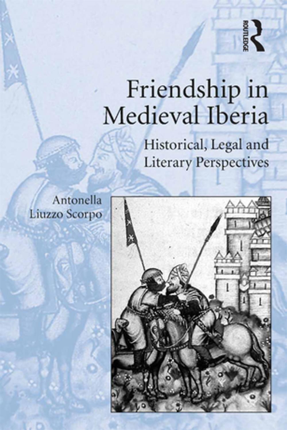 Big bigCover of Friendship in Medieval Iberia