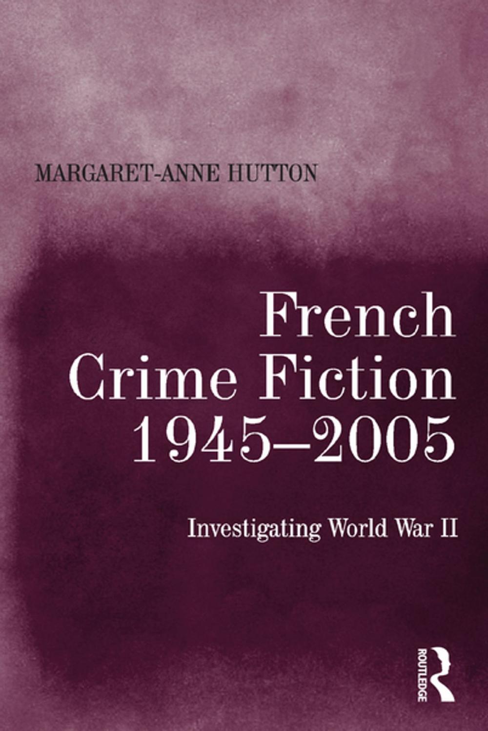 Big bigCover of French Crime Fiction, 1945–2005