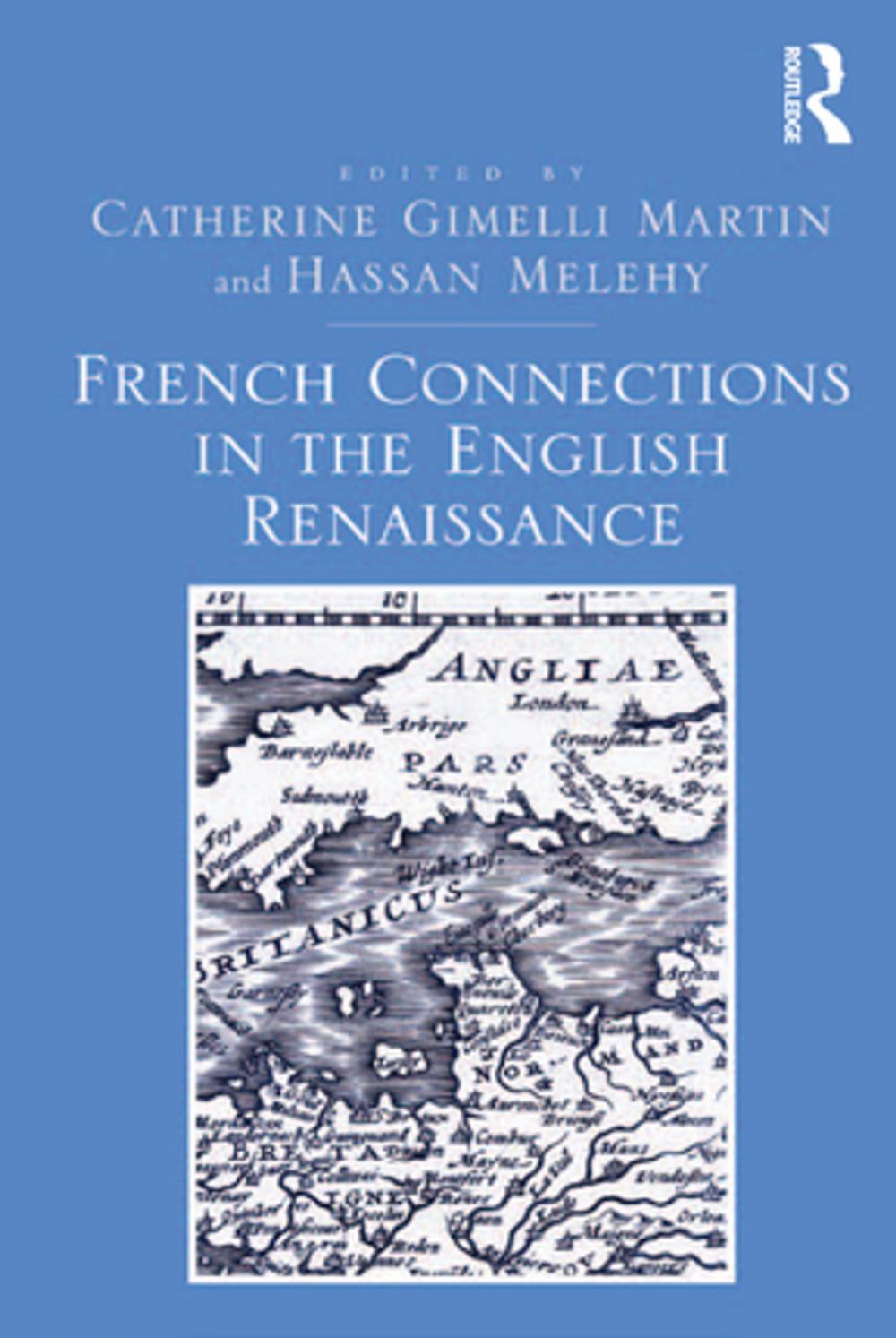 Big bigCover of French Connections in the English Renaissance