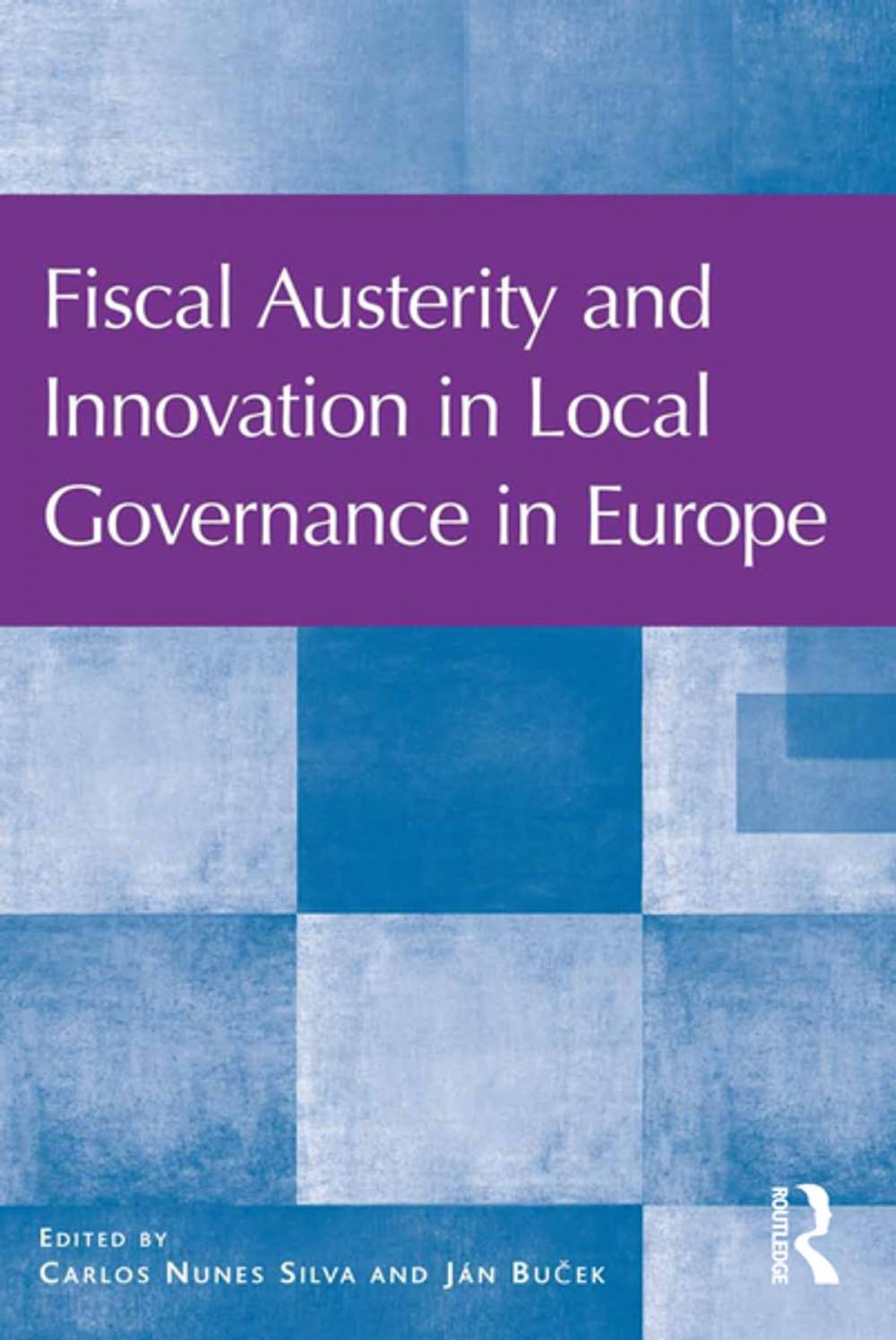 Big bigCover of Fiscal Austerity and Innovation in Local Governance in Europe