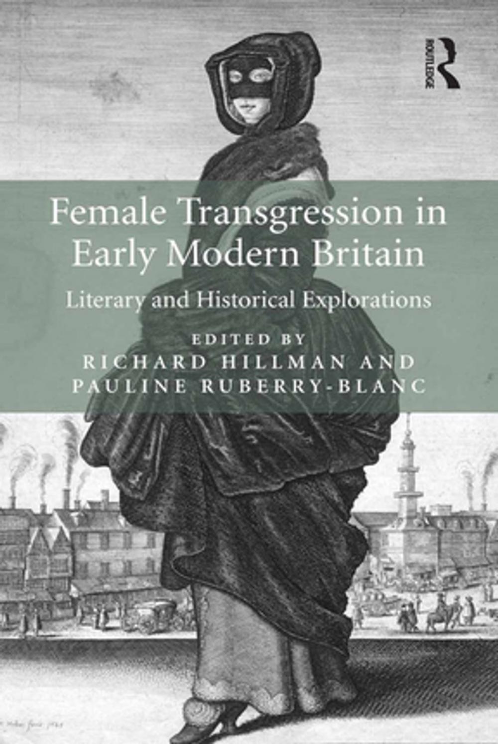 Big bigCover of Female Transgression in Early Modern Britain